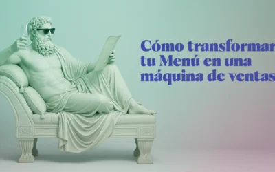 Cómo Transformar tu Menú en una Máquina de Ventas